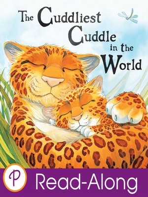 cover image of The Cuddliest Cuddle in the World